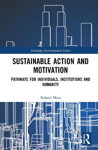 Cover image for Sustainable Action and Motivation: Pathways for Individuals, Institutions and Humanity