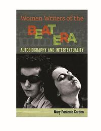 Cover image for Women Writers of the Beat Era: Autobiograhy and Intertextuality