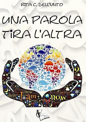 Cover image for Una parola tira l'altra