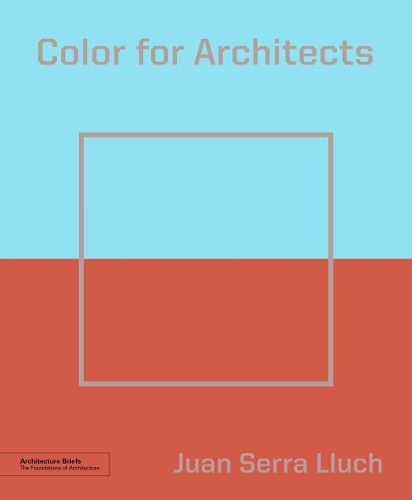 Cover image for Color for Architects (Architecture Brief)