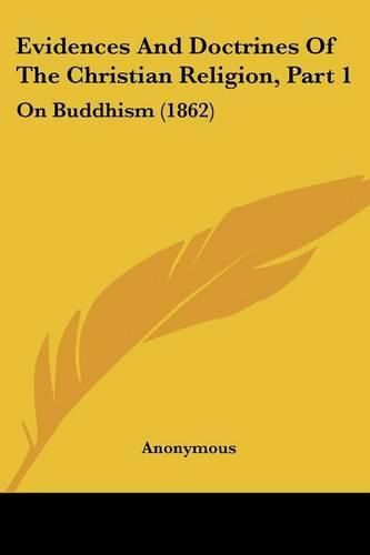 Cover image for Evidences and Doctrines of the Christian Religion, Part 1: On Buddhism (1862)