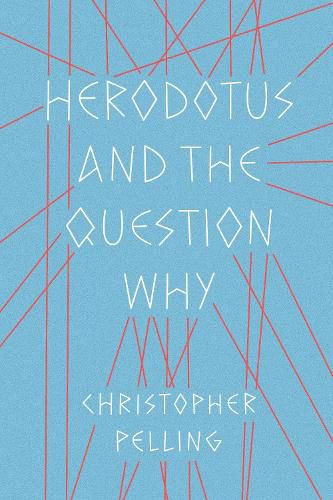 Herodotus and the Question Why