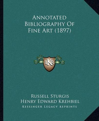 Annotated Bibliography of Fine Art (1897)