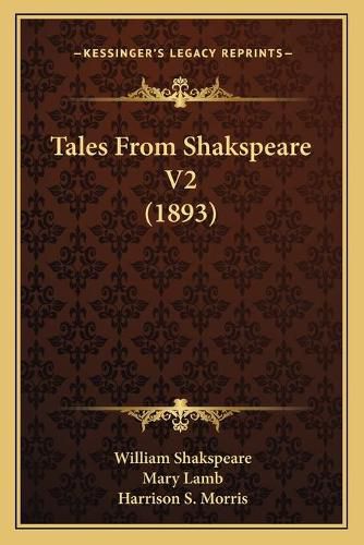 Cover image for Tales from Shakspeare V2 (1893)