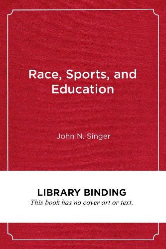 Race, Sports, and Education: Improving Opportunities and Outcomes for Black Male College Athletes