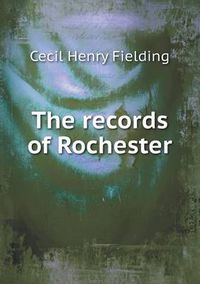 Cover image for The records of Rochester