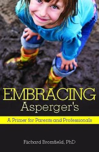 Cover image for Embracing Asperger's: A Primer for Parents and Professionals