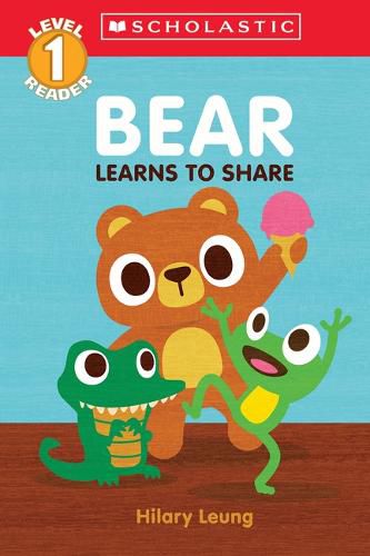 Cover image for Bear Learns to Share (Scholastic Reader, Level 1)