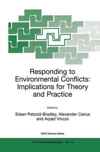 Responding to Environmental Conflicts: Implications for Theory and Practice