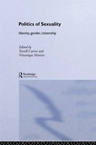 Cover image for Politics of Sexuality: Identity, Gender, Citizenship