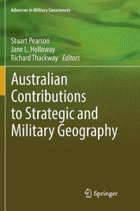 Cover image for Australian Contributions to Strategic and Military Geography