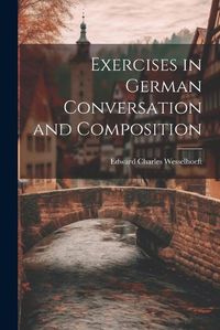 Cover image for Exercises in German Conversation and Composition