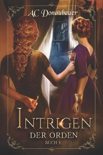 Cover image for Intrigen: Der Orden - Buch 3