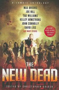 Cover image for The New Dead: A Zombie Anthology