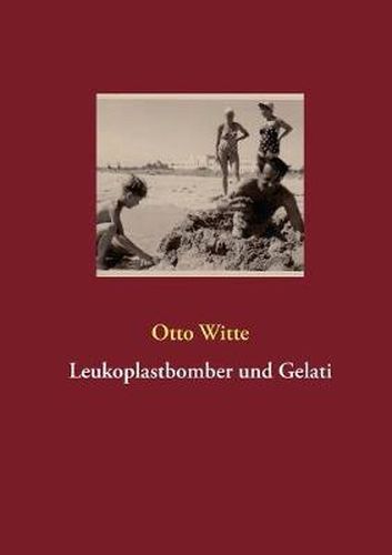 Cover image for Leukoplastbomber und Gelati
