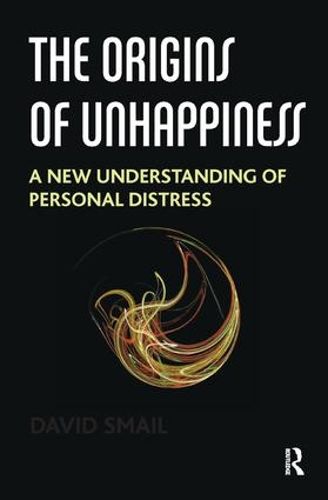 Cover image for The Origins of Unhappiness: A New Understanding of Personal Distress