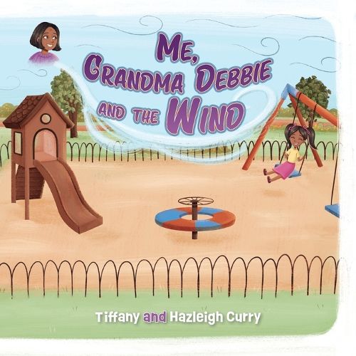 Cover image for Me, Grandma Debbie, and the Wind