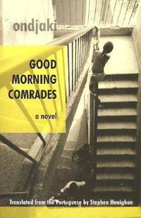 Cover image for Good Morning Comrades