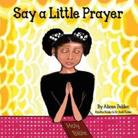 Cover image for Say A Little Prayer