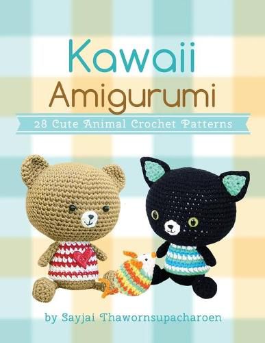 Cover image for Kawaii Amigurumi: 28 Cute Animal Crochet Patterns