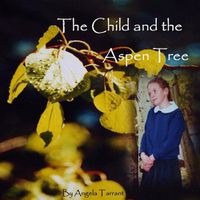 Cover image for The Child and the Aspen Tree