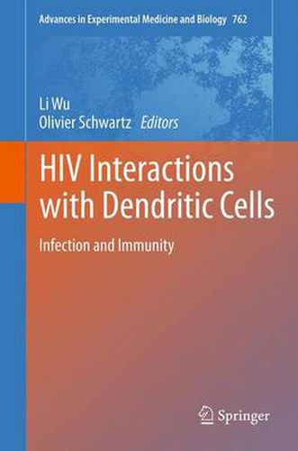 Cover image for HIV Interactions with Dendritic Cells: Infection and Immunity