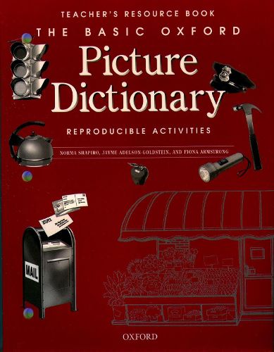 Cover image for The Basic Oxford Picture Dictionary, Second Edition:: Teacher's Resource Book of Reproducible Activities