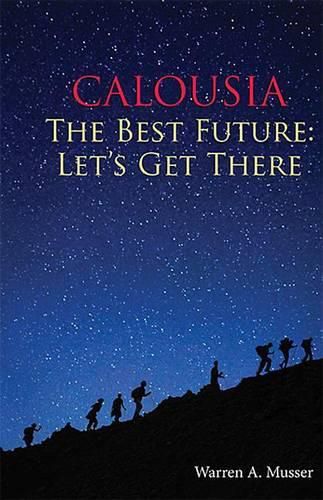 Cover image for Calousia: The Best Future: Let's Get There