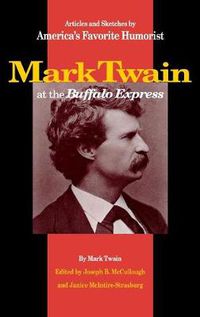 Cover image for Mark Twain at the  Buffalo Express