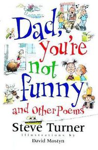 Cover image for Dad, You're Not Funny and other Poems