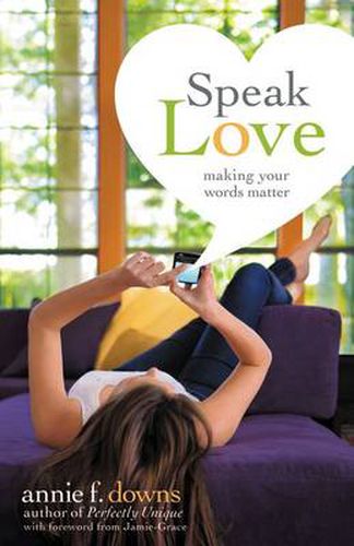 Cover image for Speak Love: Making Your Words Matter