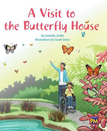 Cover image for A Visit to the the Butterfly House: Leveled Reader Orange Level 15