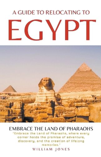 Cover image for A Guide to Relocating to Egypt