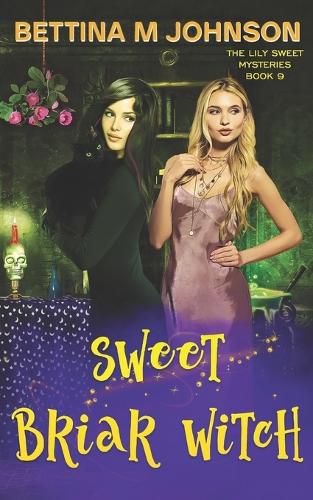 Cover image for Sweet Briar Witch: The Lily Sweet: Briar Witch Paranormal Mysteries Book 9