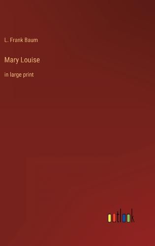 Cover image for Mary Louise