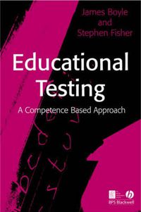 Cover image for Educational Testing: A Competence Based Approach