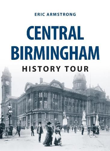 Cover image for Central Birmingham History Tour