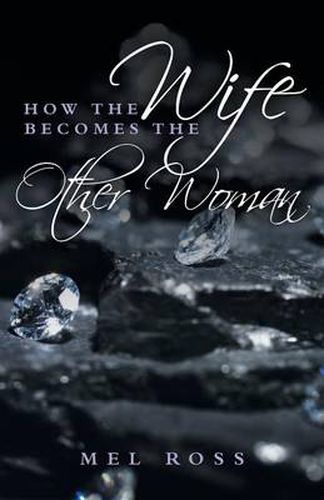 Cover image for How the Wife Becomes the Other Woman