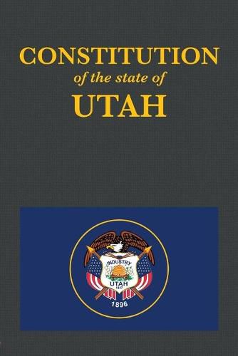 Cover image for The Constitution of the State of Utah