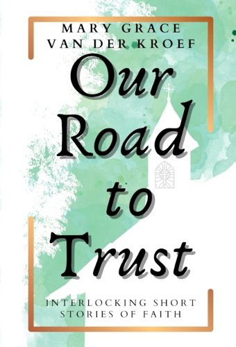 Cover image for Our Road to Trust