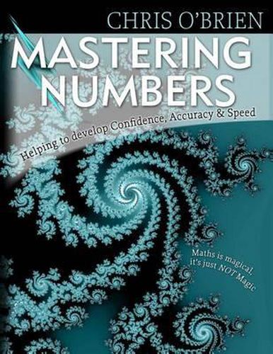 Cover image for Mastering Numbers: Helping to develop Confidence, Accuracy & Speed