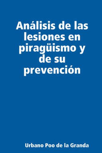 Analisis De Las Lesiones En Piraguismo Y De Su Prevencion