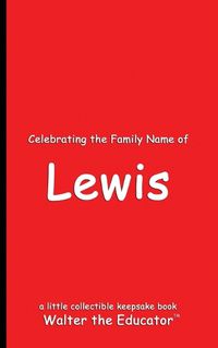 Cover image for Celebrating the Family Name of Lewis