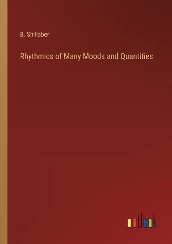 Cover image for Rhythmics of Many Moods and Quantities