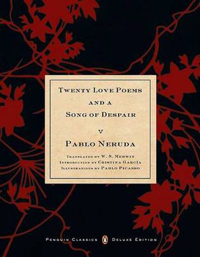 Cover image for Twenty Love Poems and a Song of Despair: (Dual-Language Penguin Classics Deluxe Edition)