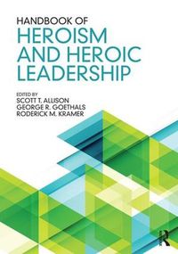 Cover image for Handbook of Heroism and Heroic Leadership