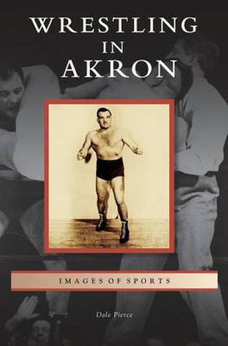 Cover image for Wrestling in Akron