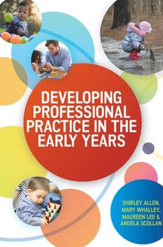 Cover image for Developing Professional Practice in the Early Years