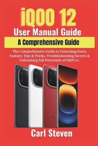 Cover image for iQOO 12 User Manual Guide