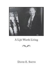 Cover image for A Life Worth Living